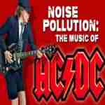 Noise Pollution - The Music of AC/DC